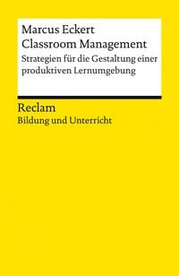 Produktbild: Classroom Management. Strategien f&uuml;r die Gestaltung einer produktiven Lernumgebung