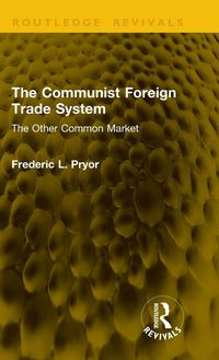 Produktbild: The Communist Foreign Trade System