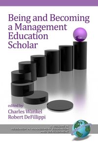 Produktbild: Being and Becoming a Management Education Scholar