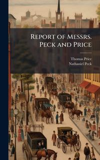 Produktbild: Report of Messrs. Peck and Price