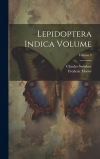 Produktbild: Lepidoptera Indica Volume; Volume 5