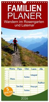 Produktbild: Familienplaner 2026 - Wandern im Rosengarten und Latemar mit 5 Spalten (Wandkalender, 21 x 45 cm) CALVENDO