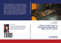Produktbild: Effect of FSW Tools on Mechanical Properties of 6061-T6 Al. T-joints