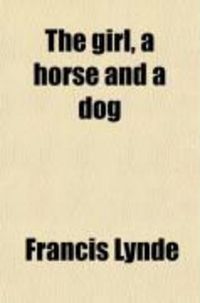 Produktbild: The Girl, a Horse and a Dog
