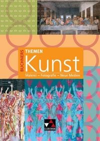 Produktbild: Buchners Themen Kunst / Malerei &ndash; Fotografie &ndash; Neue Medien