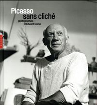 Produktbild: Picasso sans clich&eacute; : photographies d'Edward Quinn