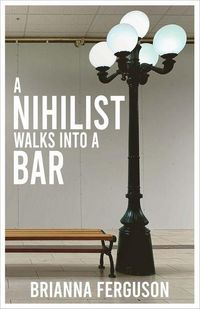 Produktbild: A Nihilist Walks Into a Bar