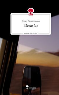 Produktbild: Life so far. Life is a Story - story.one