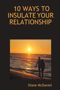 Produktbild: 10 Ways to Insulate Your Relationship