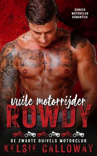 Produktbild: Vuile Motorrijder Rowdy (De Zwarte Duivels Motorclub, #1)