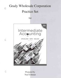 Produktbild: Intermediate Accounting: Grady Wholesale Corporation Practice Set