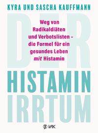 Produktbild: Der Histamin-Irrtum