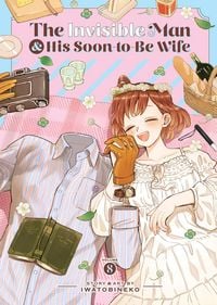 Produktbild: The Invisible Man and His Soon-To-Be Wife Vol. 8