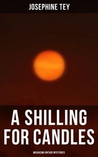 Produktbild: A Shilling for Candles (Musaicum Vintage Mysteries)