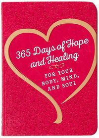 Produktbild: 365 Days of Hope and Healing for Your Body, Mind, and Soul