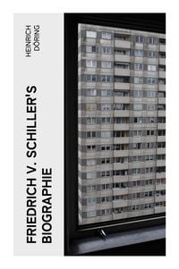 Produktbild: Friedrich v. Schiller's Biographie