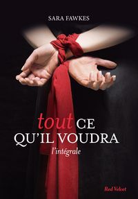 Produktbild: Tout ce qu'il voudra - L'int&eacute;grale