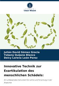 Produktbild: Innovative Technik zur Exartikulation des menschlichen Sch&auml;dels: