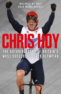 Produktbild: Chris Hoy: The Autobiography