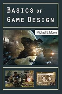 Produktbild: Moore, M: Basics of Game Design