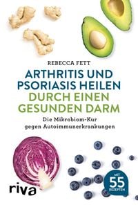 Produktbild: Arthritis und Psoriasis heilen durch einen gesunden Darm