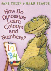 Produktbild: Yolen, J: How Do Dinosaurs Learn Colours and Numbers?