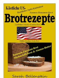 Produktbild: K&ouml;stliche US-Brotrezepte