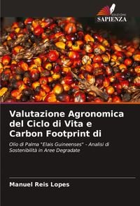 Produktbild: Valutazione Agronomica del Ciclo di Vita e Carbon Footprint di