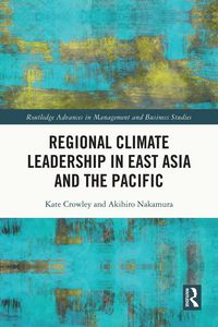 Produktbild: Regional Climate Leadership in East Asia and the Pacific