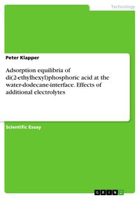 Produktbild: Adsorption equilibria of di(2-ethylhexyl)phosphoric acid at the water-dodecane-interface. Effects of additional electrolytes