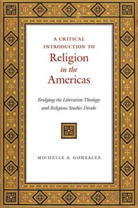 Produktbild: A Critical Introduction to Religion in the Americas