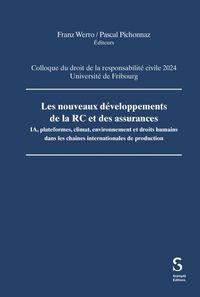 Produktbild: Les nouveaux d&eacute;veloppements de la RC et des assurances : IA, climat et droits fondamentaux