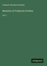 Produktbild: Memoirs of Frederick Perthes