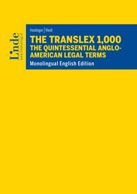 Produktbild: The Translex 1,000 - The Quintessential Anglo-American Legal Terms