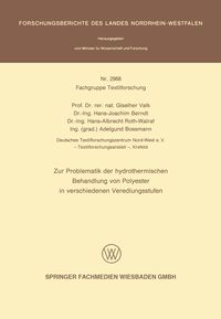 Produktbild: Zur Problematik der hydrothermischen Behandlung von Polyester in verschiedenen Veredlungsstufen