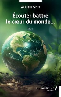 Produktbild: Ecouter battre le coeur du monde