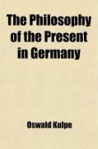 Produktbild: The Philosophy of the Present in Germany