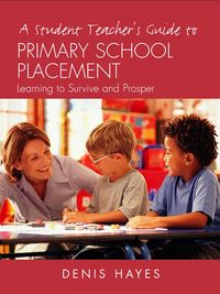 Produktbild: A Student Teacher's Guide to Primary School Placement