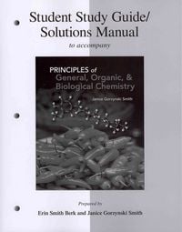Produktbild: Student Study Guide/Solutions Manual for Principles of General, Organic & Biochemistry