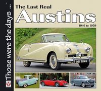 Produktbild: Peck, C: Last Real Austins - 1946-1959