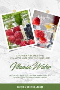 Produktbild: Vitamin Water: Experience Pure Taste with Vital Water Made from Fruits and Herbs (Fruit Infused Water: Delicious Flavored Water Recipes for Vitalizing