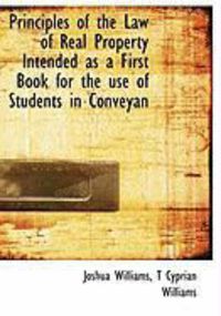 Produktbild: Principles of the Law of Real Property Intended as a First Book for the Use of Students in Conveyan