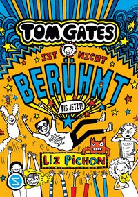 Produktbild: Tom Gates, Band 25: Tom Gates ist nicht ber&uuml;hmt (bis jetzt)