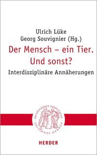 Produktbild: Der Mensch &ndash; ein Tier. Und sonst?