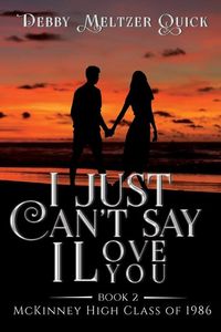 Produktbild: I Just Can't Say I Love You