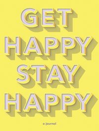 Produktbild: Get Happy, Stay Happy