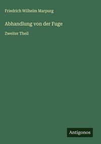 Produktbild: Abhandlung von der Fuge