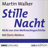 Produktbild: Stille Nacht: Nicht nur eine Weihnachtsgeschichte