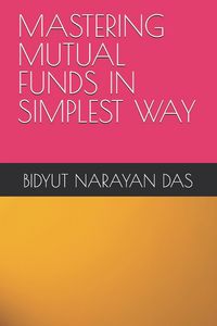 Produktbild: MASTERING MUTUAL FUNDS IN SIMPLEST WAY