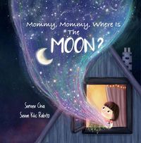 Produktbild: Mommy, Mommy, Where Is The Moon?